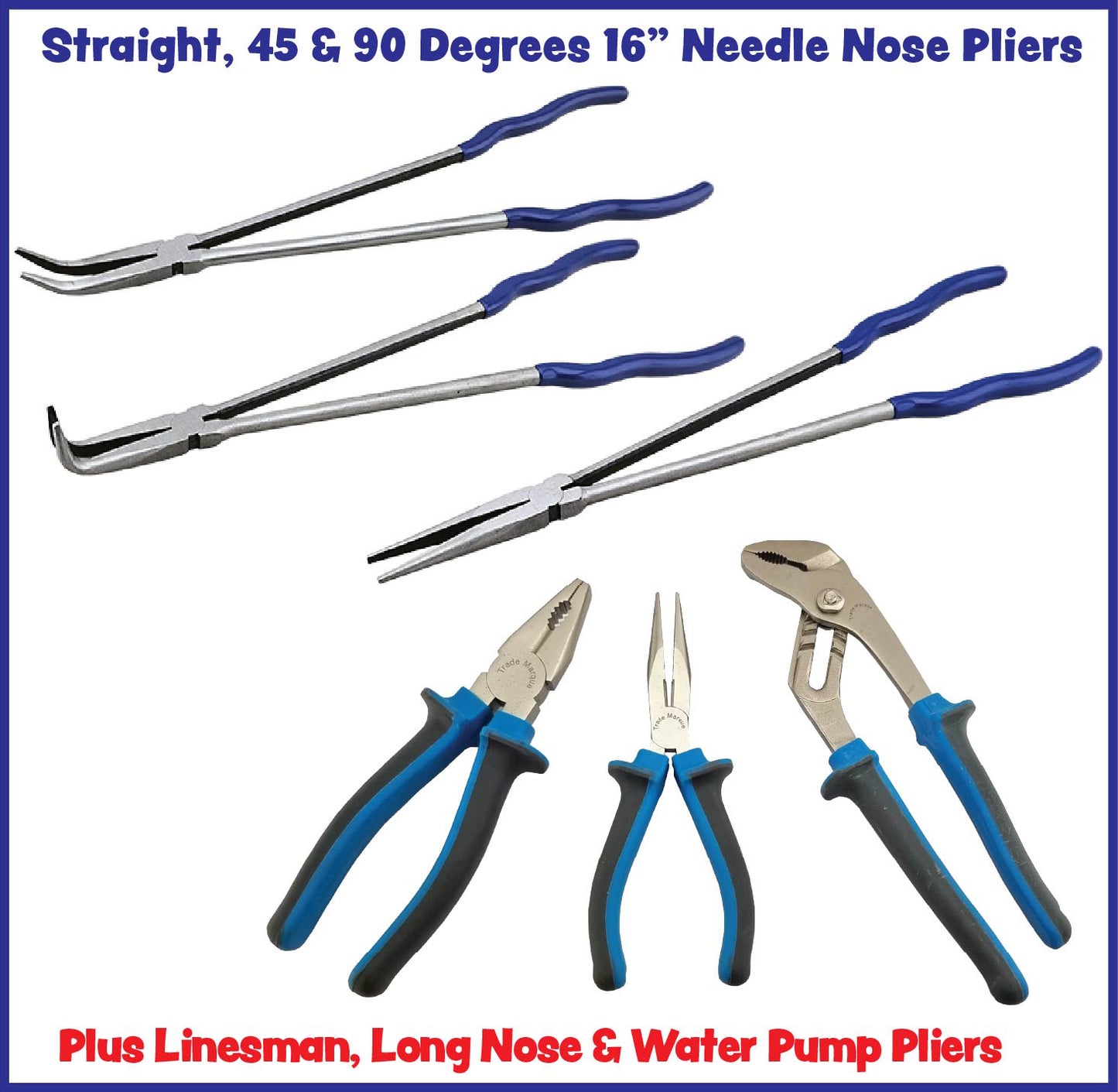 6pc Pliers Set – 16" Needle Nose, 6" Long Nose, 7" Linesman & 10" Water Pump Pliers